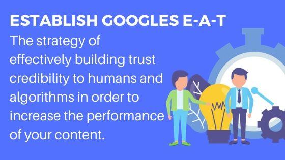 Google E-A-T for more trust and Traffic