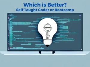 Self Taught Coder or Bootcamp